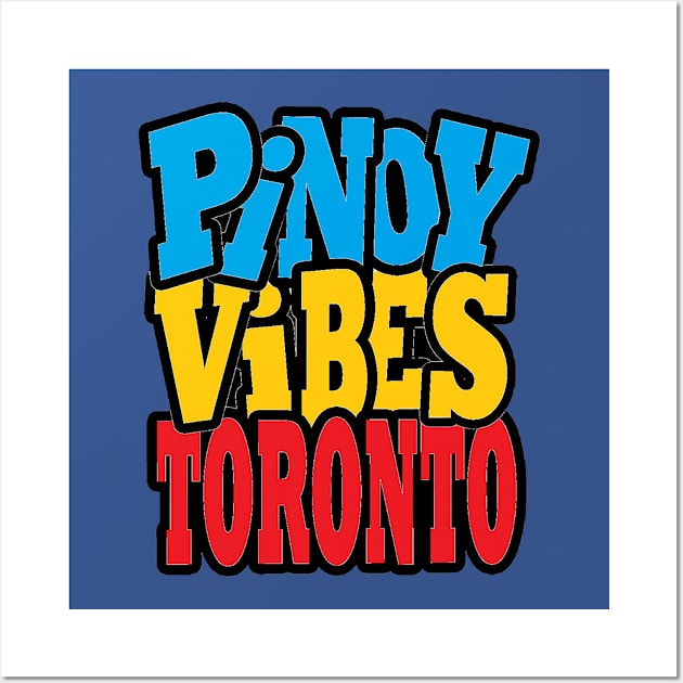 Pinoy Vibes Toronto Original Logo Wall Art by PinoyVibesToronto